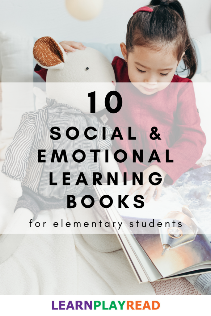 10 Social and Emotional Learning Books for Elementary Students